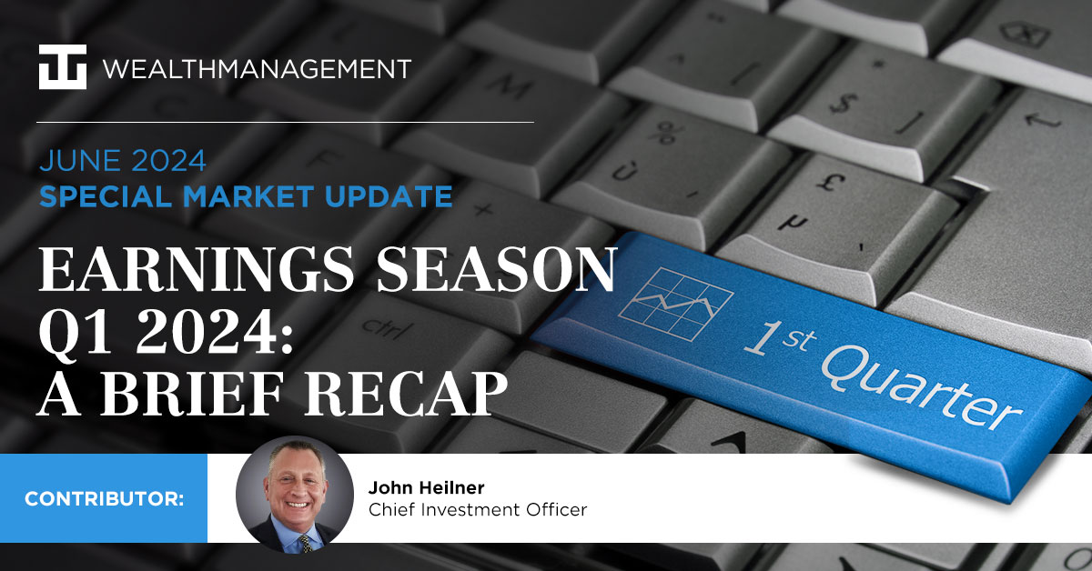 Earnings Season Q1 2024: A Brief Recap | May 2024 Special Market Update - WT Wealth Managament
